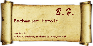 Bachmayer Herold névjegykártya